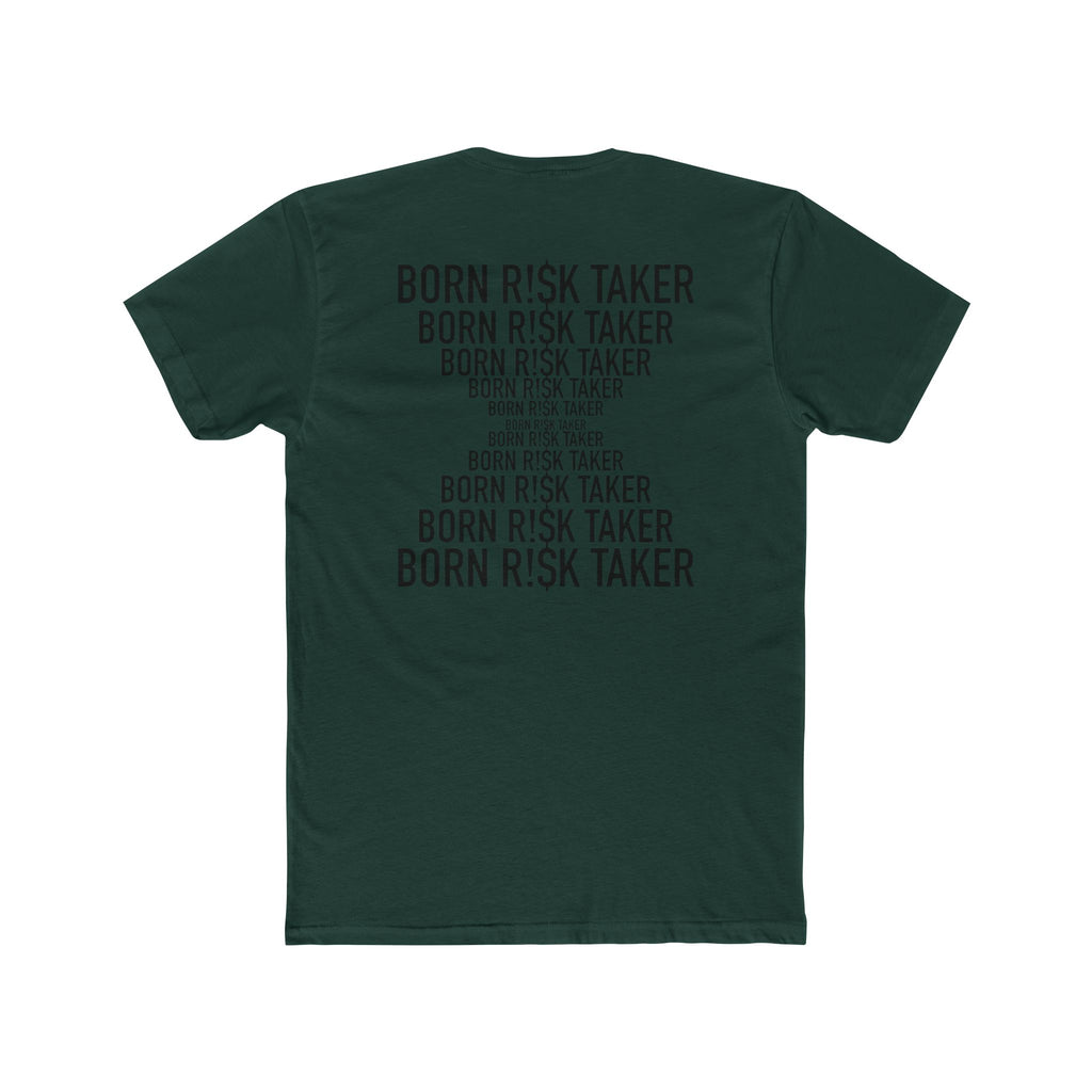 Born Risk Taker Unisex Cotton Crew Tee