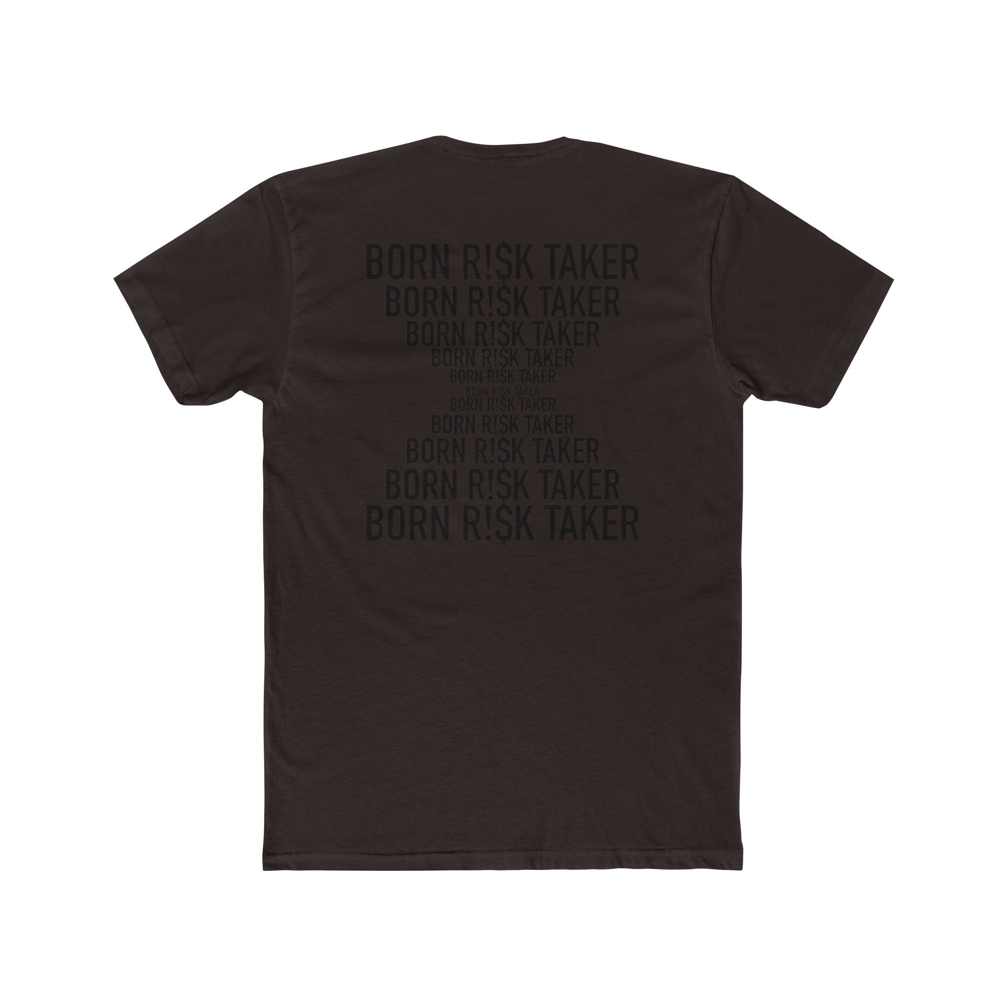 Born Risk Taker Unisex Cotton Crew Tee